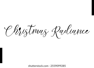 Christmas Radiance text christmas holiday quotes istalist typography 