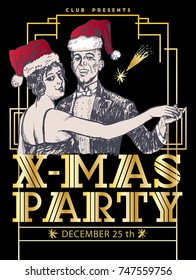 Christmas retro dance party poster template. Couple dancing. Vintage vector lineart engraving style. Art Deco Epoch 1920's 1930's and 1940's Retro X-mas Hollywood style