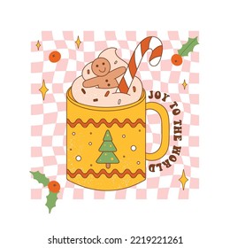 Christmas retro greeting card with mug of cocoa drink. Groovy hot chocolate cup with candy cane, gingerbread man сookie in 70s style. Christmas typography Joy to the World. Vector illustration.