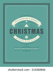 Christmas retro typographic and ornament decoration. Merry Christmas holidays wish greeting card and vintage background. Happy new year message. Vector illustration Eps 10.