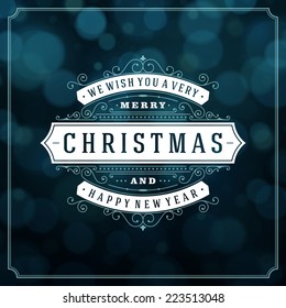 Christmas retro typography and light background. Merry Christmas holidays wish greeting card design and vintage ornament decoration. Happy new year message. Vector illustration Eps 10.