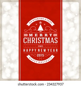 Christmas retro typography and light background. Merry Christmas holidays wish greeting card design and vintage ornament decoration. Happy new year message. Vector illustration Eps 10.