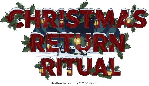 Navidades Return Tipografía festiva ritual con nieve y faroles