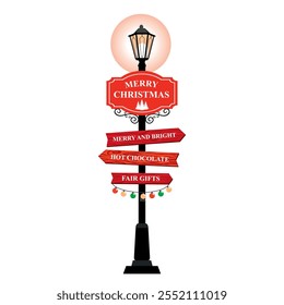 Christmas road sign with arrows on the street lamp. Pointer lantern with arrows - merry and bright, hot chocolate, fair gifts. Illustrated vector clipart.