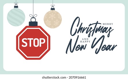 Christmas road stop sign card. Merry Christmas road greeting card. Hang on a thread stop sign as a xmas ball and bauble on horizontal background. Sport Vector illustration.