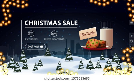 Christmas sale, up to 30% off, blue discount banner for website with button. garland, cookies with a glass of milk for Santa Claus and cartoon night landscape on the background