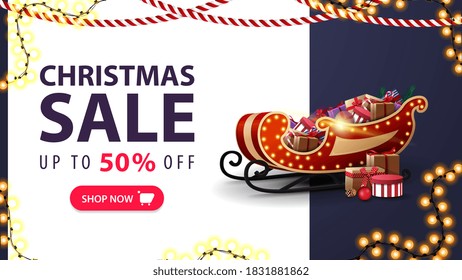 Christmas sale, up to 50% off, white and blue discount banner with Santa Sleigh with presents, garlands and offer with button