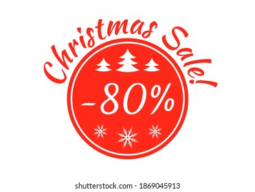 Christmas sale badge, tag or sticker. Xmas discount label. 80 percent price off. Promo banner and advertising design element. Vector illustration.