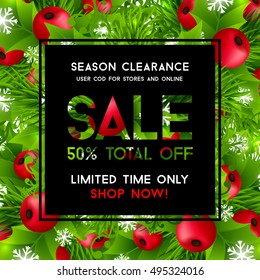 Christmas sale banner with fir branches, holly leaves, red berries and glowing snowflakes. Winter holiday poster with decorations and sale text. Vertical vector illustration.