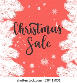 Christmas sale card, label, banner. Vector winter holiday background with calligraphy, tree branches.