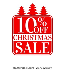 Christmas sale label. 10 percent price off tag, icon or badge. Xmas holiday discount banner or poster, promotion card design template. Vector illustration.