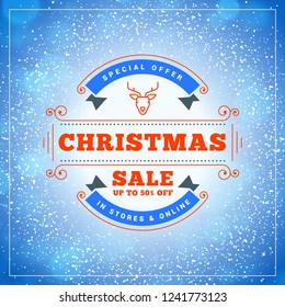 Christmas sale poster design. Holiday shopping. Discount offer. Vintage badge with winter background