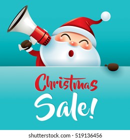 Christmas Sale! Santa Claus with megaphone.