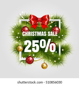 Christmas sale sign vector label 25 % sale with red ribbon and green fir tree branches with gold christmas ball. Holiday white square frame. Winter sale. Vector illustration. EPS 10