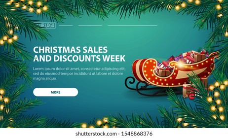 Christmas sales and discount week, green banner with garland of pine branches with yellow garland and Santa Sleigh with presents