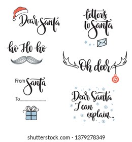 Christmas and Santa Claus related phrases. Hand lettering set. Dear Santa, I can explain, Ho Ho Ho, Oh deer, letters and gift tags elements