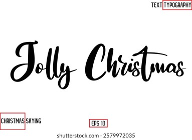 Christmas Santa Claus Text Saying Cursive Typography Jolly Christmas