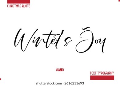 Christmas Saying Modern Text Lettering Typography Winter’s Joy