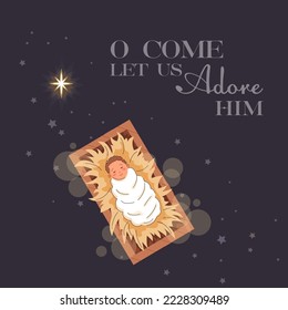 Christmas scene of baby Jesus in the manger at night with big Bethlehem star minimalistic background. O come let us adore him, Christian Nativity with text, vector banner. The birth of Jesus template