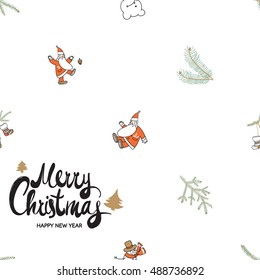 Christmas seamless pattern with lettering, christmas stocking on fir or spruce twig, snowman, dancing and greeting Santa Claus. Beautiful vector background for decoration xmas designs.