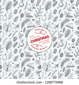 Christmas seamless pattern in retro style. Vector hand drawn illustrations. Background with coniferous, pine branches, berries, holly, mistletoe. Winter forest backdrop. Merry Christmas banner.