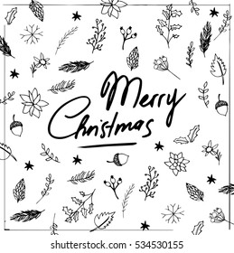 Christmas set of plants with spruce branches, leaves and berries. Christmas time. Handwritten modern brush lettering. Hand drawn design elements.