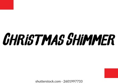 Christmas Shimmer Cursive Typography Text Lettering