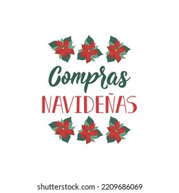 Christmas shopping - in Spanish. Lettering. Ink illustration. Modern brush calligraphy.