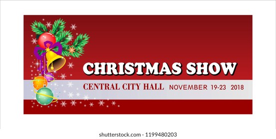 Christmas show ticket, event, admission. hand bell, balls, mistletoe