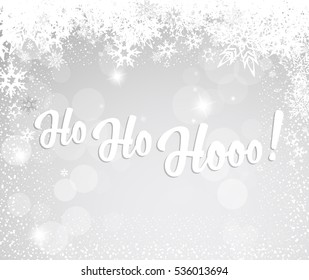 Christmas silver background with snowflakes and Ho Ho Hooo! text - light version