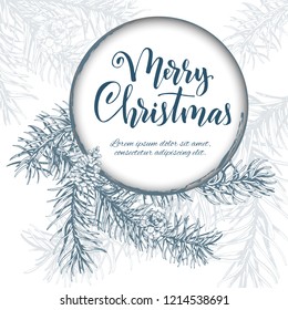 Christmas sketch hand drawn illustration with pine tree branches and cones.Vector illustration for your design. Template greeting card with pine tree branches. Engraved style illustration.