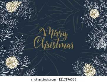 Christmas sketch hand drawn illustration with pine tree branches and cones. Vector illustration for your design. Template greeting card with pine tree branches. Engraved style illustration.