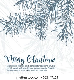 Christmas sketch hand drawn illustration with pine tree branches and cones.Vector eps10 illustration for your design.