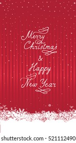 Christmas snowfall background with handwritten greeting lettering MERRY CHRISTMAS AND HAPPY NEW YEAR. Happy Winter Holiday Snow Decor Elements. Greeting card design with snowflakes.