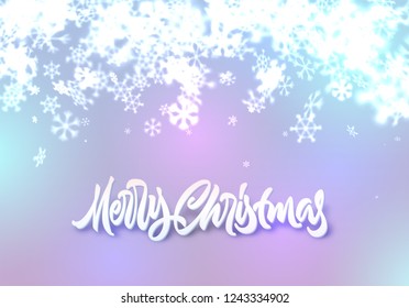 Christmas snowflakes background with falling winter snow made of blurred shiny snowflakes with lettering or calligraphic greeting text and ornament for invitation, xmas card or holiday poster
