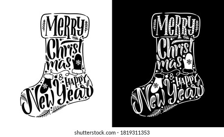 Christmas sock for gift illustration - calligraphy card. White on black background. Black on white background. Hand written lettering. Print design. Vector