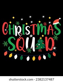 Christmas Squad, Christmas Morning Squad, Shirt Print template, Happy Christmas