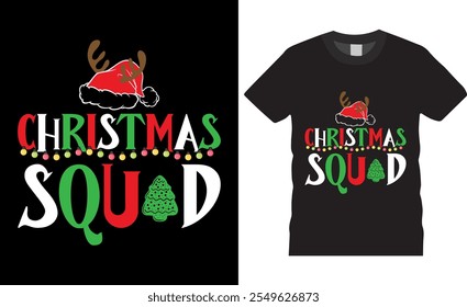 Christmas Squad Typography Christmas  vector t shirt design. premium quality, Christmas graphic t-shirt design, tropical print, vector illustration. print, Global swatches.