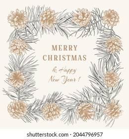 Christmas square frame with branches pine, cones. Winter holiday card with traditional plants. Botanical vector illustration. Engraving style. Black and White and golden background. 