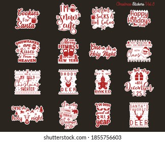 Christmas sticker designs bundle. Xmas calligraphy labels set with different hoiday quotes. Illustrations for greeting card, t-shirt print, mug design. Stock vector emblems