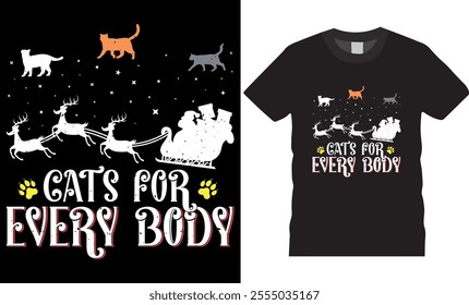 Christmas stylish t-shirt design file. Cats for everybody Christmas Typography T-shirt design perfect for any Christmas party lovers. Christmas t-shirt design ready for any print item. 