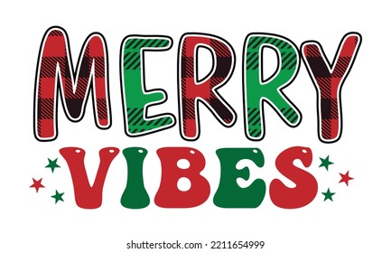 Christmas Sublimation Quotes SVG Cut Files Designs. Christmas  Stickers quotes SVG cut files, Christmas  Stickers quotes t shirt designs, Saying about Christmas  Stickers . svg