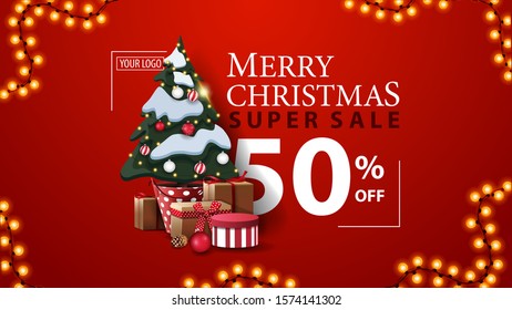 Christmas super sale, up to 50% off, red modern discount banner with beautiful typography, garland and Christmas tree in a pot with gifts