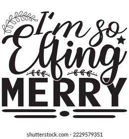 Christmas SVG Design Vector File.