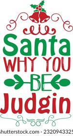 Christmas Svg Quotes Design Vector