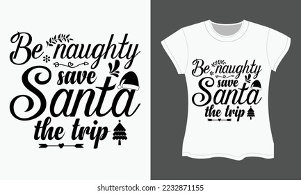 Christmas SVG t-shirt design. Christmas SVG cut files Design. Christmas Typography T-shirt Design. 