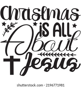 Christmas SVG T-Shirt Design Vector File.