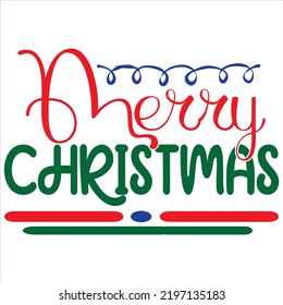 Christmas SVG T-Shirt Design Vector File.