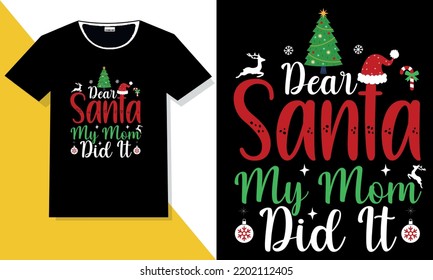 Christmas t shirt design or Christmas typography