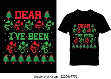 Christmas t shirt design vector dear santa i've been good
